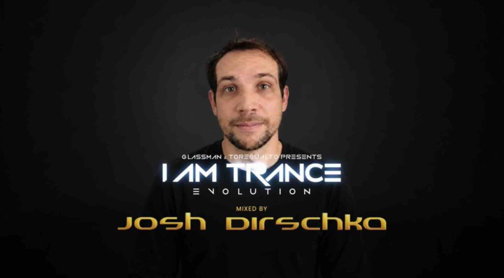 I Am Trance, Evolution #IAT266: Josh Dirschka Joins Toregualto & Glassman